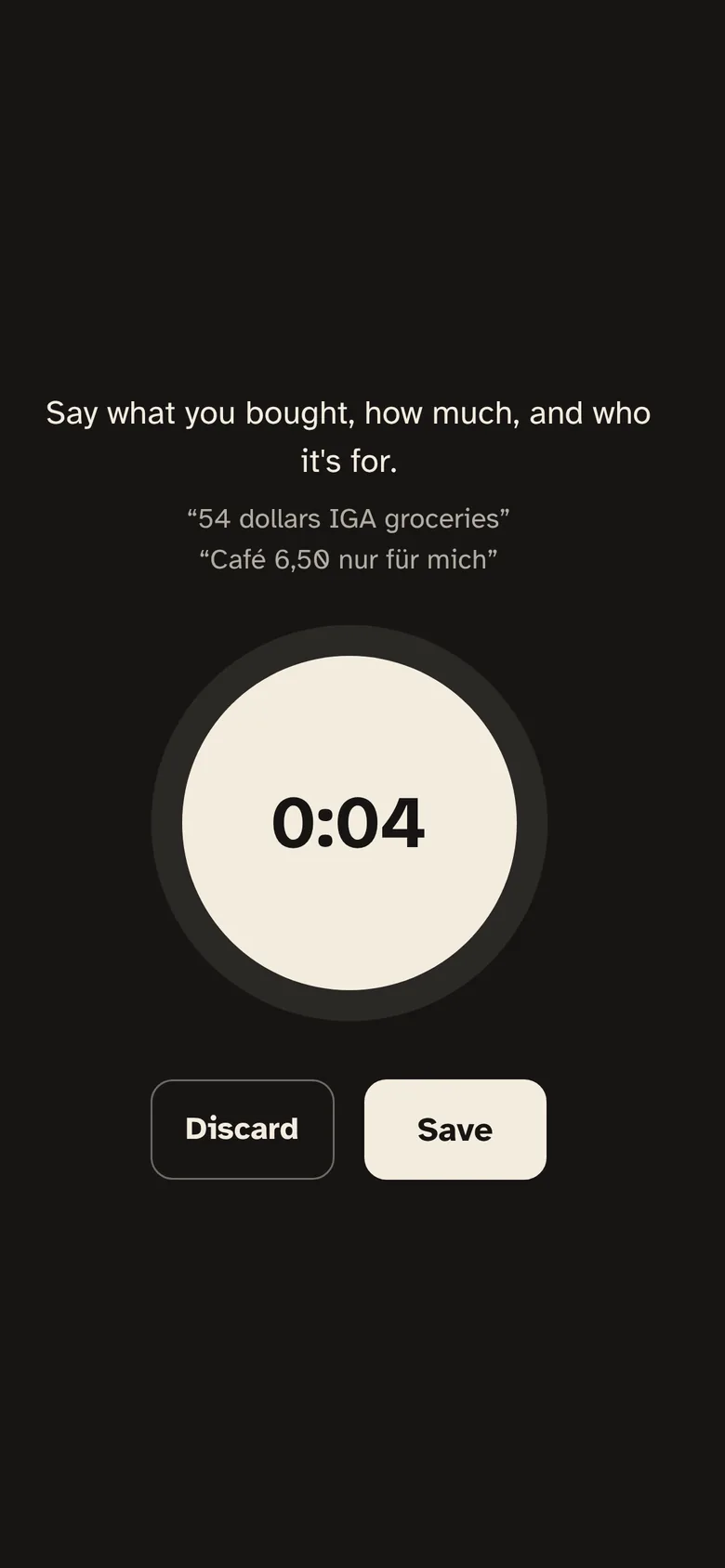 Recording a voice note: a timer at 0:04 with Discard and Save.